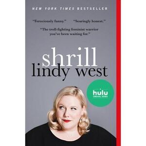 Shrill -- Lindy West
